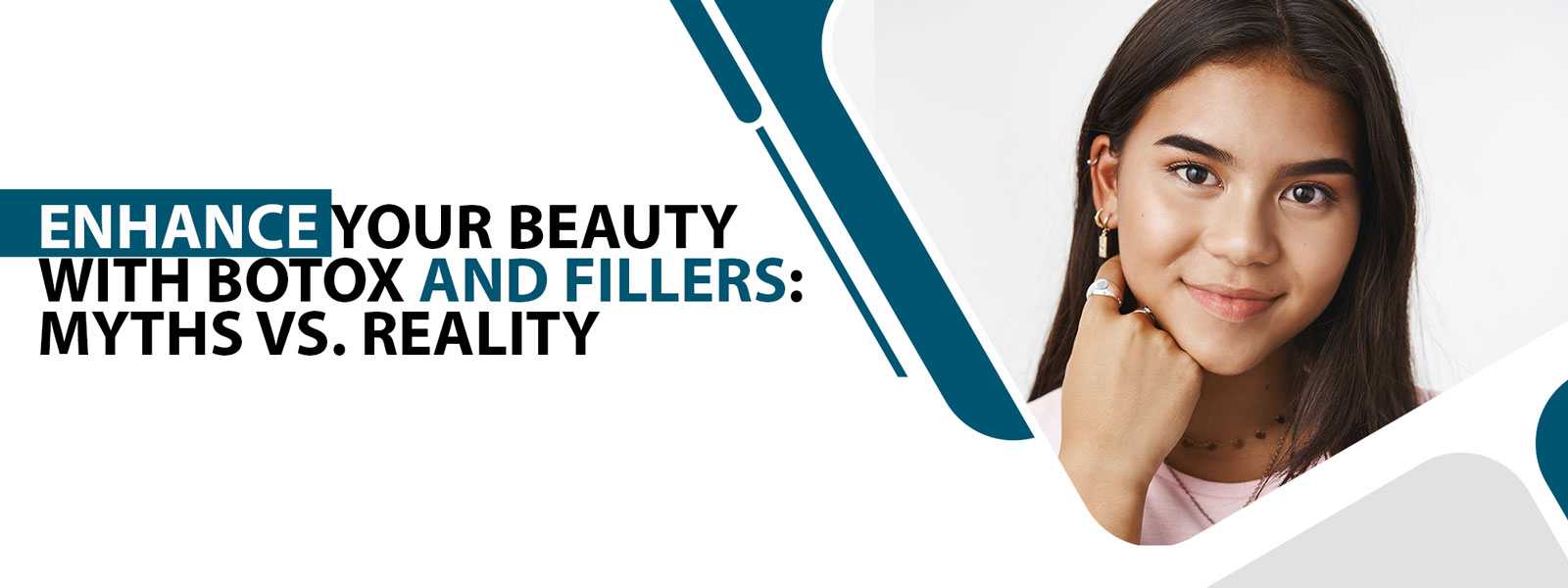 Enhance Your Beauty with Botox and Fillers: Myths vs. Reality
